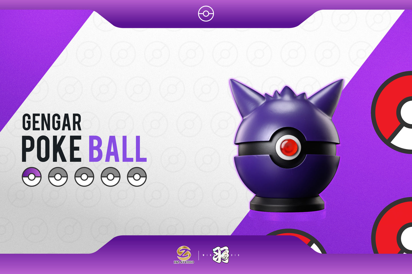 WING x HZ STUDIO – POKEMON: ASH’S CHAMPIONSHIP TEAM POKE BALL SERIES 02. GENGAR POKE BALL [IN STOCK]