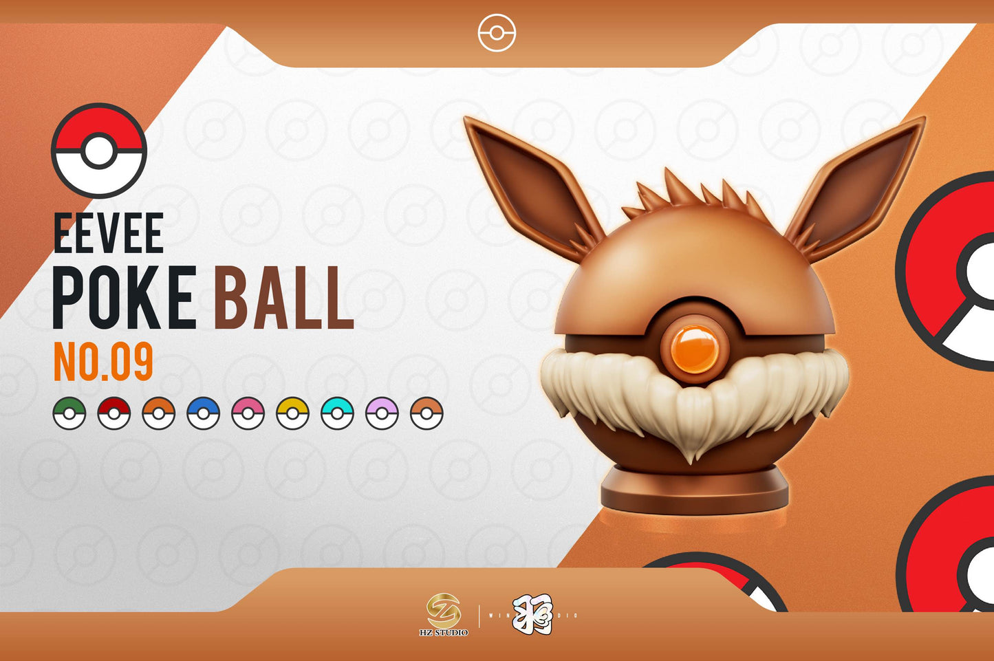WING x HZ STUDIO – POKEMON: EEVEE POKE BALL SERIES 09. EEVEE POKE BALL [PRE-ORDER]