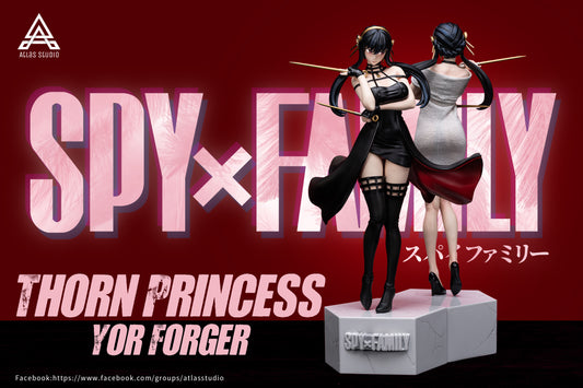 ATLAS STUDIO – SPY X FAMILY: YOR FORGER THORN PRINCESS 1.0 (18+) [SOLD OUT]