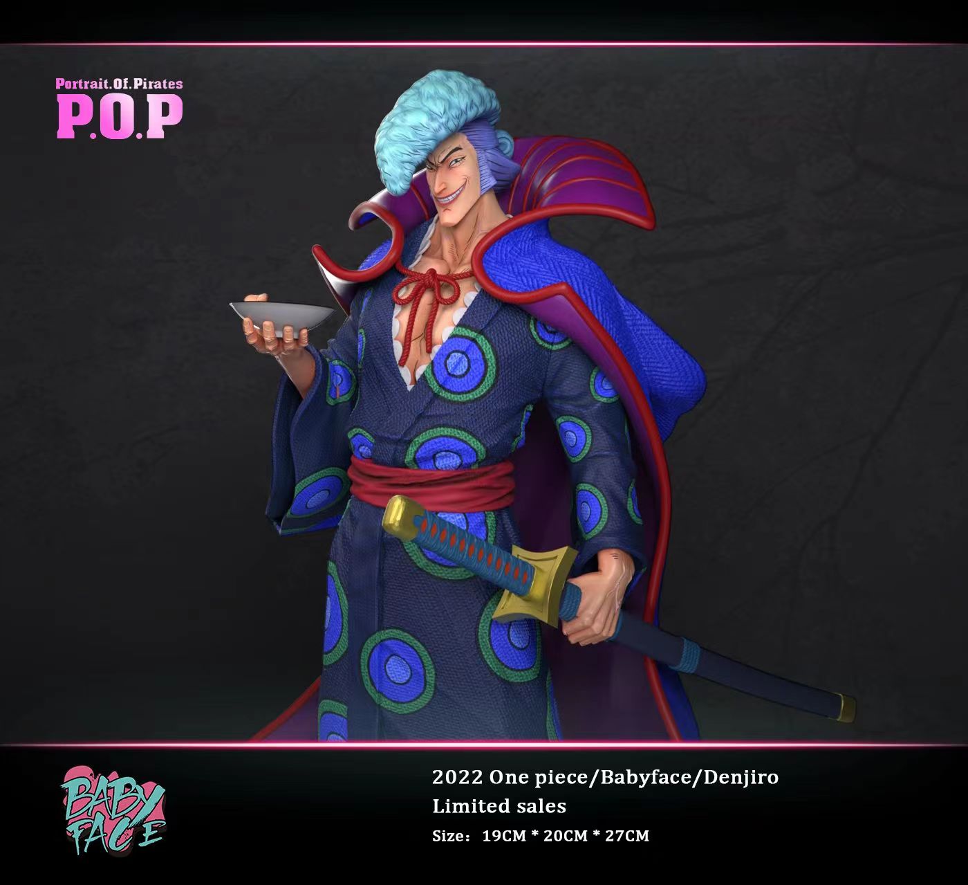 BABY FACE STUDIO – ONE PIECE: NINE RED SCABBARDS, DENJIRO [SOLD OUT]